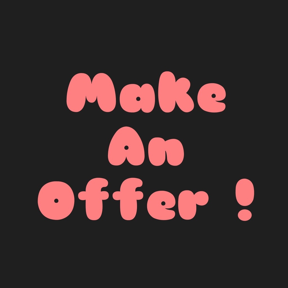 Make a reasonable offer ☺️✨